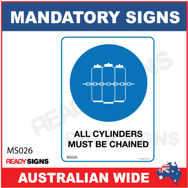 MANDATORY SIGN - MS026 - ALL CYLINDERS MUST BE CHAINED 